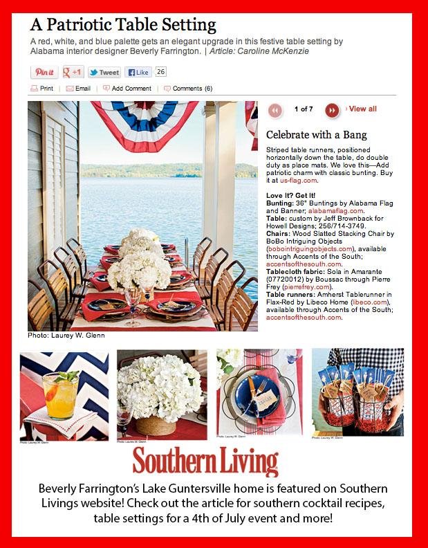 Accents of the South by Beverly Farrington - Huntsville Interior Design - aos_southernlivblog Lakeside Fourth Of July Table Setting by Beverly Farrington %